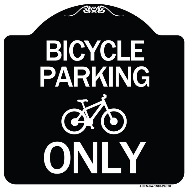 Bicycle Parking Only With Graphic Heavy-Gauge Aluminum Architectural Sign, 18" x 18", BW-1818-24320